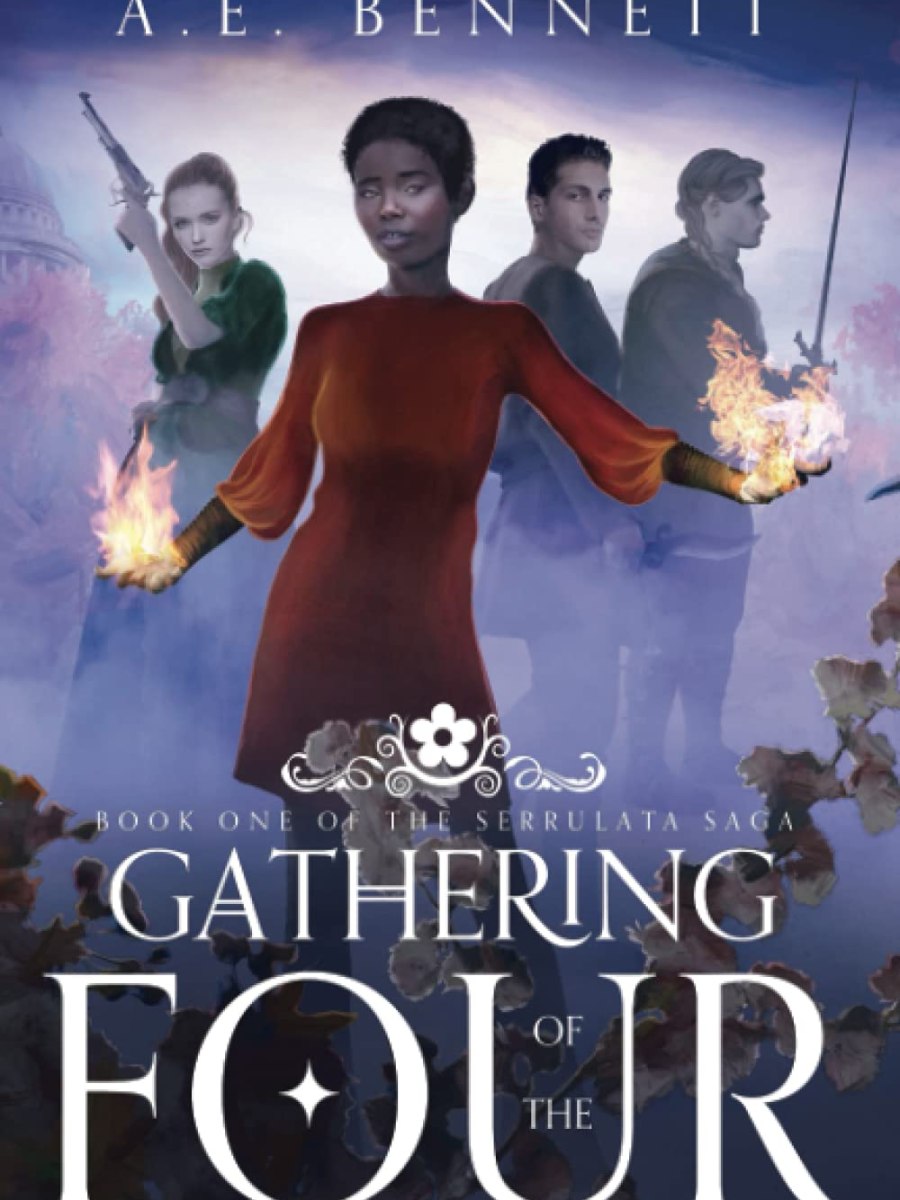 Gathering of the Four: Book One of the Serrulata&nbsp;Saga