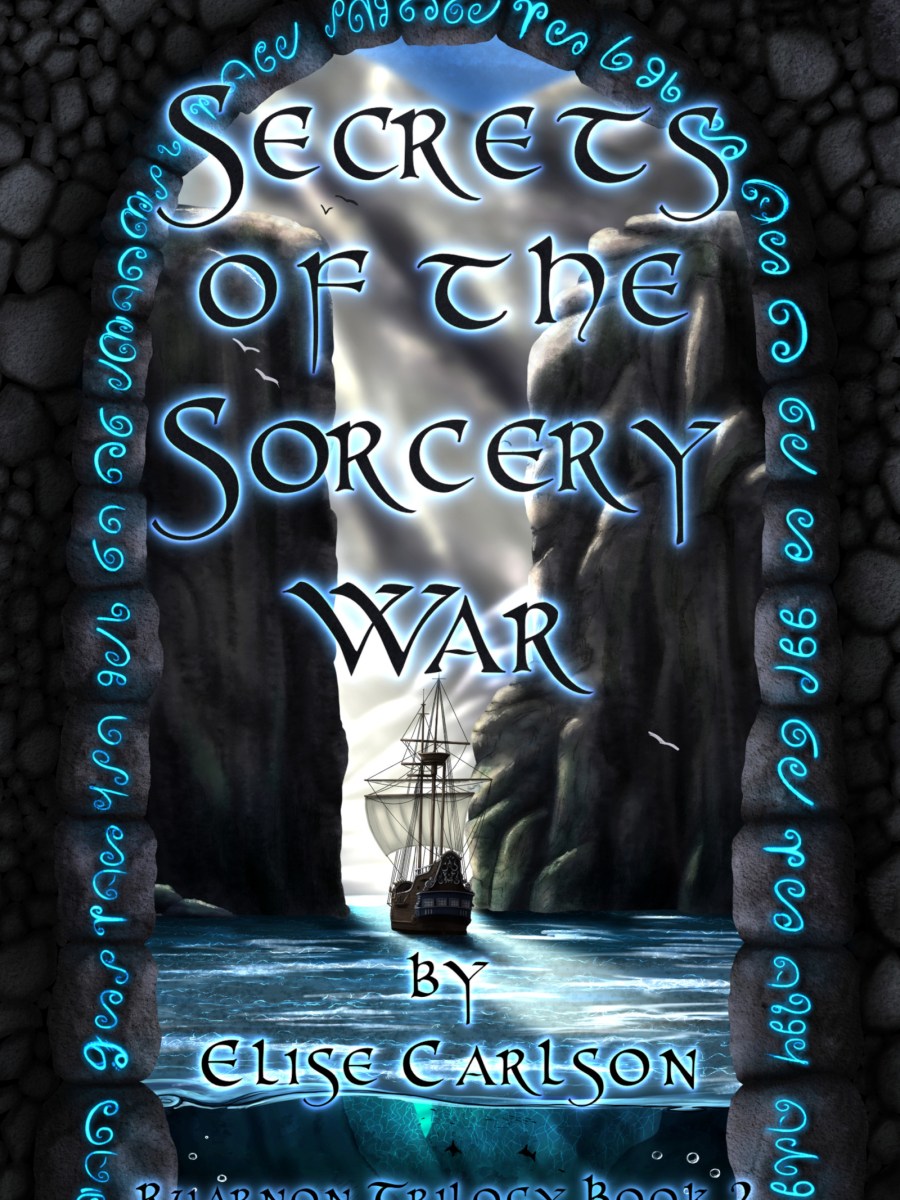 Secrets of the Sorcery War: Ruarnon Trilogy, Book&nbsp;2